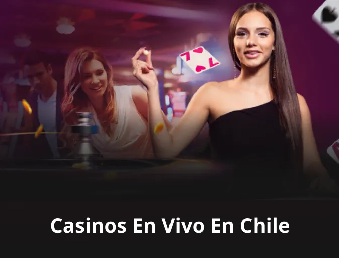 Casinos en vivo en Chile