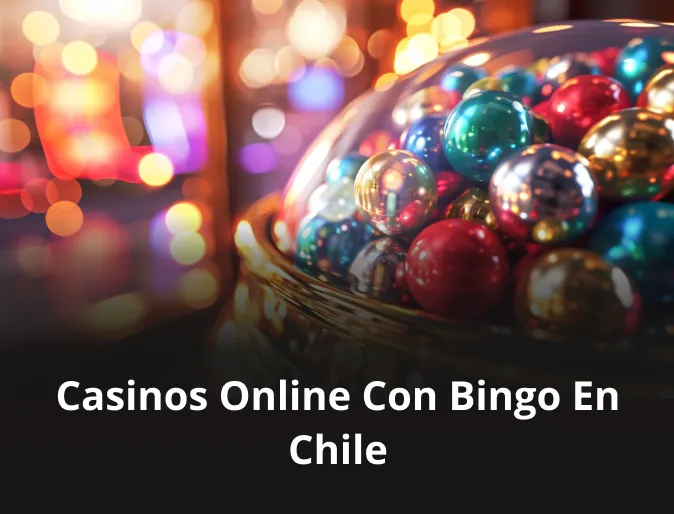 casinos-online-con-bingo-en-chile