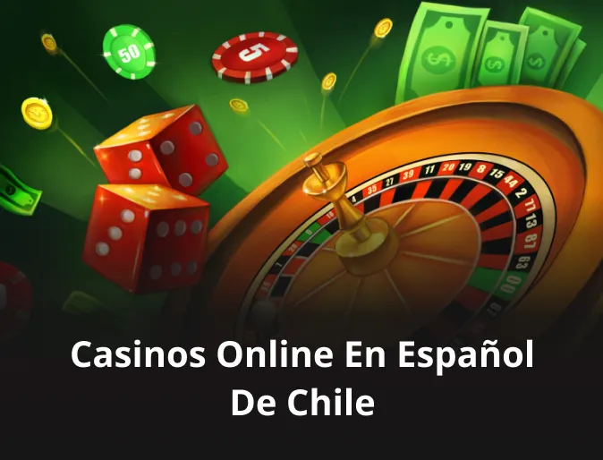 Casinos online en español de Chile